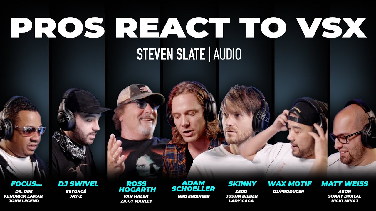 Pros React To VSX | Steven Slate Audio